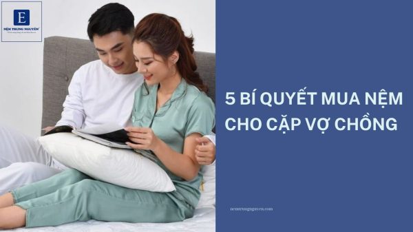 nệm cho cặp vợ chồng