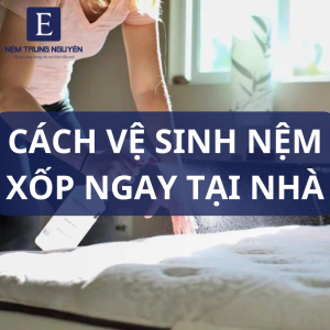 cách vệ sinh nệm xốp