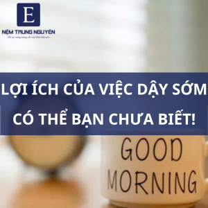 Lợi ích của việc dậy sớm