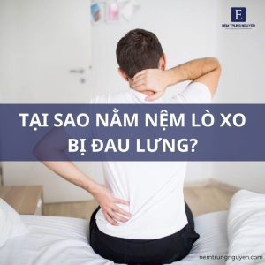 Nằm nệm lò xo đau lưng