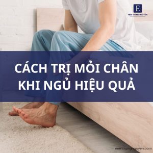 Cách trị mỏi chân khi ngủ