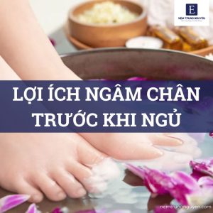 Ngâm chân trước khi ngủ