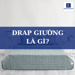 Drap giường là gì?
