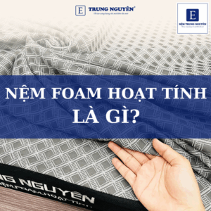 Nệm foam than hoạt tính là gì?