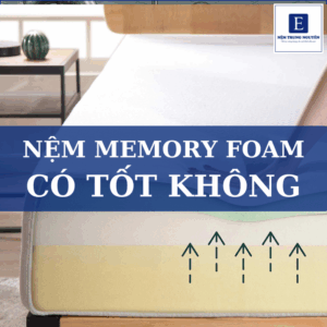 Nệm Memory Foam có tốt không